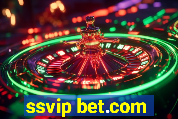 ssvip bet.com